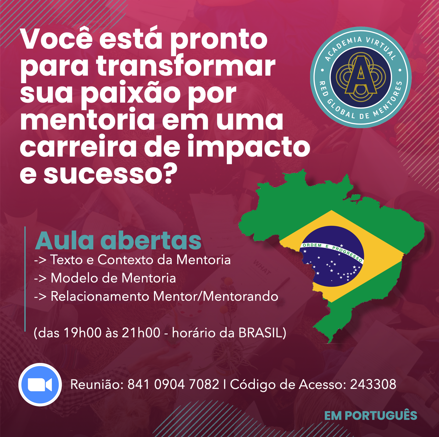 26/Febrero - Salas de aula abertas para falar sobre MENTORING (BRAZIL)